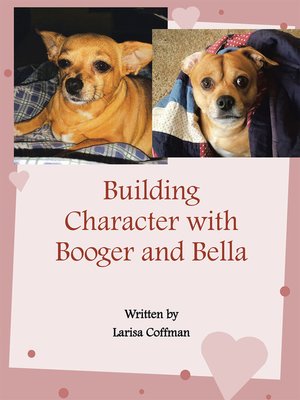 cover image of Building Character with Booger and Bella